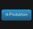 vt-Produktion